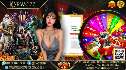 恭喜!! RWC77 会员在 PUSSY 获得 RM5,900.00 大现金！！！加入我们，成为下一个赢家!!!