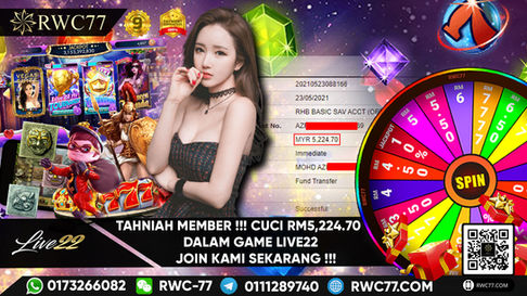 恭喜RWC77 的成员在LIVE22洗大钱RM5,224.70! 旺呀！！快来成为下一个幸运者!