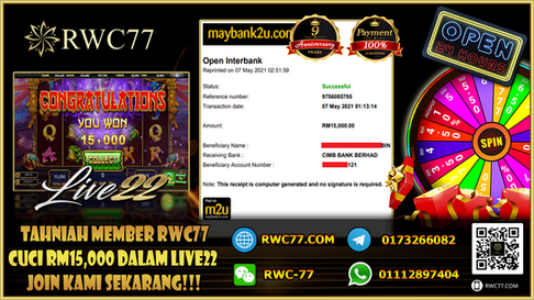 Tahniah ! Member Rwc77 cuci besar RM15,000 dalam Game LIVE22! NASIB BAIK!