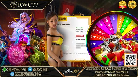 Congratulation ! RWC77 Member BIG CASHOUT  RM3,348 at LIVE22 !!! Join Us To Be The Next WINNER!!!