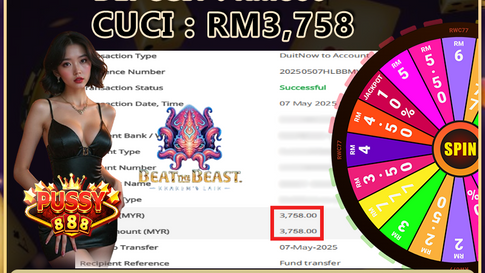 Congratulation ! RWC77 Member BIG CASHOUT RM3,758.00 at PUSSY888!! Join Us To Be The Next WINNER!!!!!