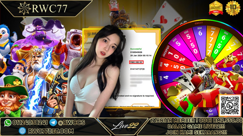 Congratulation ! RWC77 Member BIG CASHOUT  RM2,550 at LIVE22 !!! Join Us To Be The Next WINNER!!!