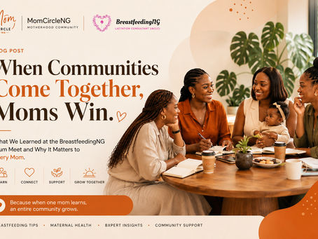 MomCircleNG Attends BreastfeedingNG Mum Meet: Key Breastfeeding Lessons Every Nigerian Mom Should Know
