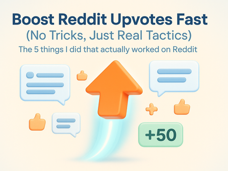 Boost Reddit Upvotes Fast: 5 Simple Things I Did