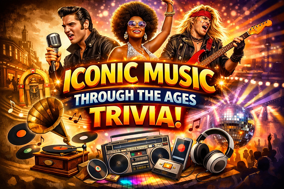 TRIVIA NIGHT: ICONIC MUSIC THROUGH THE AGES