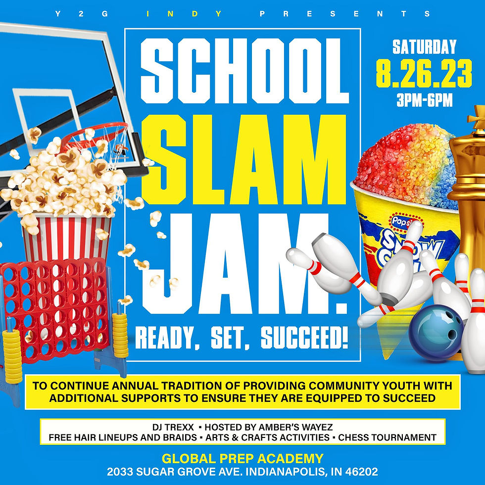 Y2G Indy presents… School Slam Jam: Ready, Set, Succeed!
