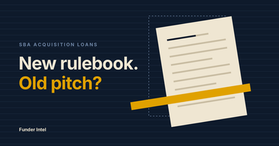 SOP 50 10 8.1 Is Live: What Changed for SBA Acquisitions