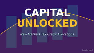 $4.3 Billion in New Markets Tax Credits Signals Investment Direction for 2026