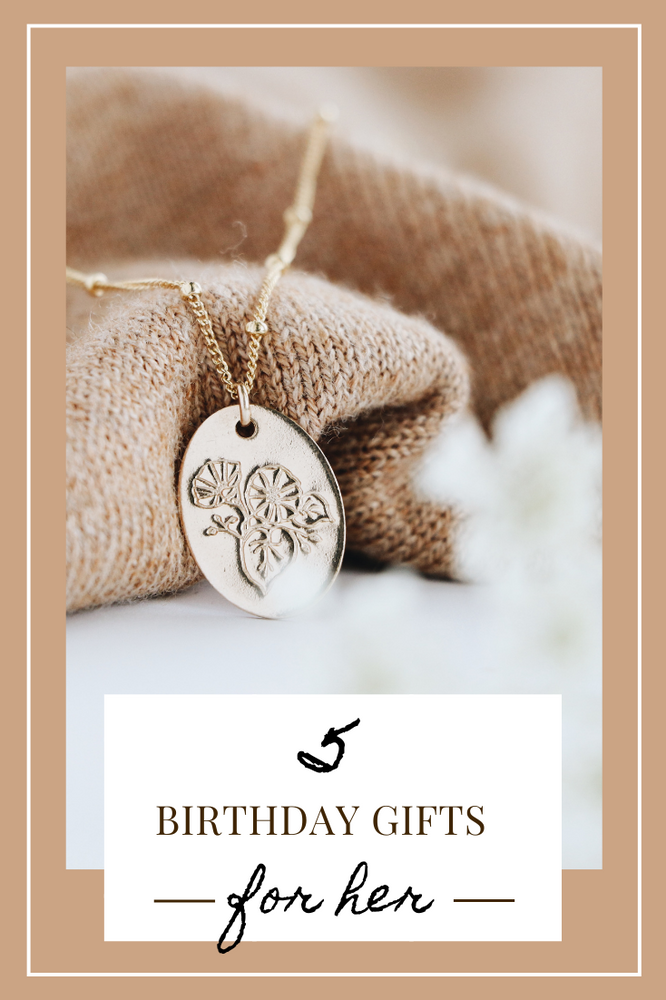 5 birthday gift ideas for her