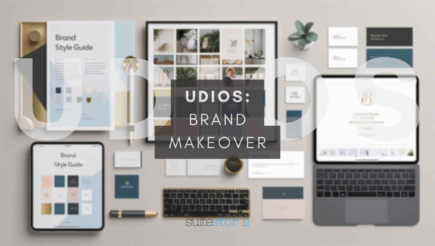 UDIOS Brand Makeover kit by Suite Storees for real estate teams and business branding