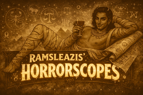 Ramsleazis Horrorscopes banner featuring Egyptian styled horror character and zodiac theme