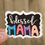 Thumbnail: Blessed Mama | WATERPROOF Hand Lettered Sticker