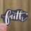 Thumbnail: Faith | WATERPROOF Hand Lettered Sticker