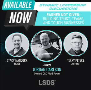 Dynamic Leadership Discussions-Earned Not Given: Building Trust, Teams, and Tough Businesses