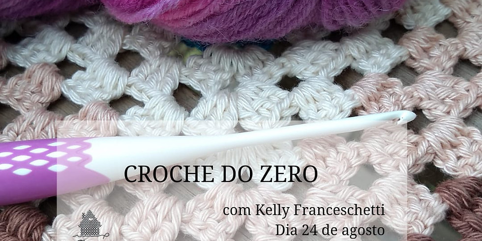Crochê do Zero - turma manhã