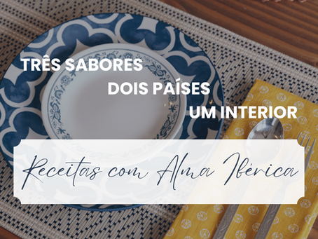Três Sabores, Dois Países, Um Interior: Receitas com Alma Ibérica