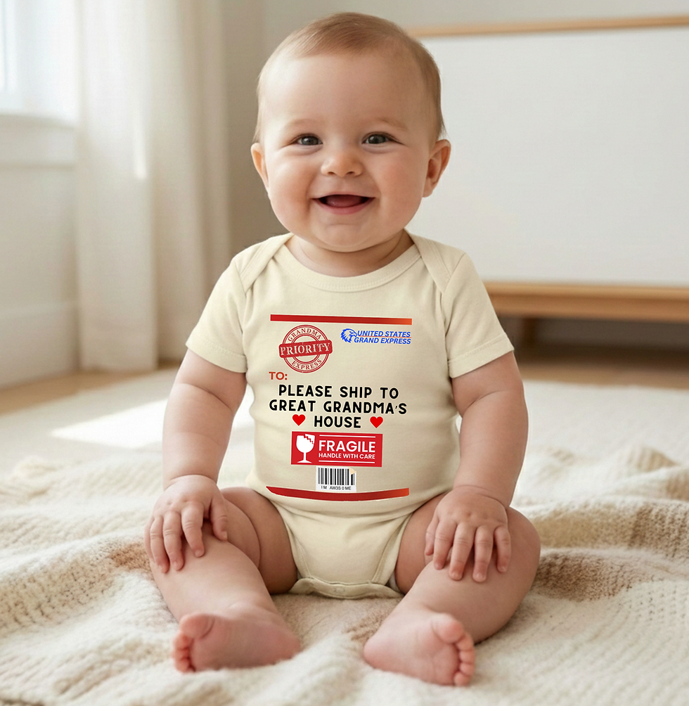 baby wearing please ship to great grandmas house onesie grandma express label design
