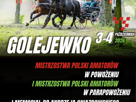 Mistrzostwa Polski Amatorów w Powożeniu i Parapowożeniu w Golejewku 3-4.10.2026