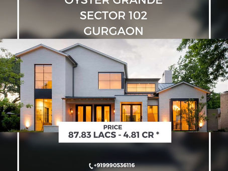Exploring Luxury Living at Oyster Grande Sector 102 Gurgaon