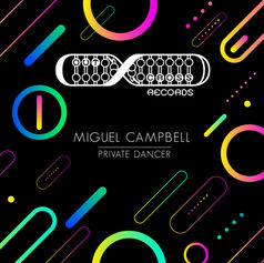Miguel Campbell - Private Dancer