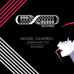 Miguel Campbell Ft: Bubblegum Pop - Ashamed