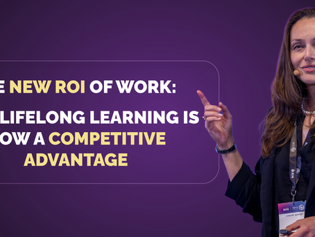 The new ROI of work: Why lifelong learning is now a competitive advantage 