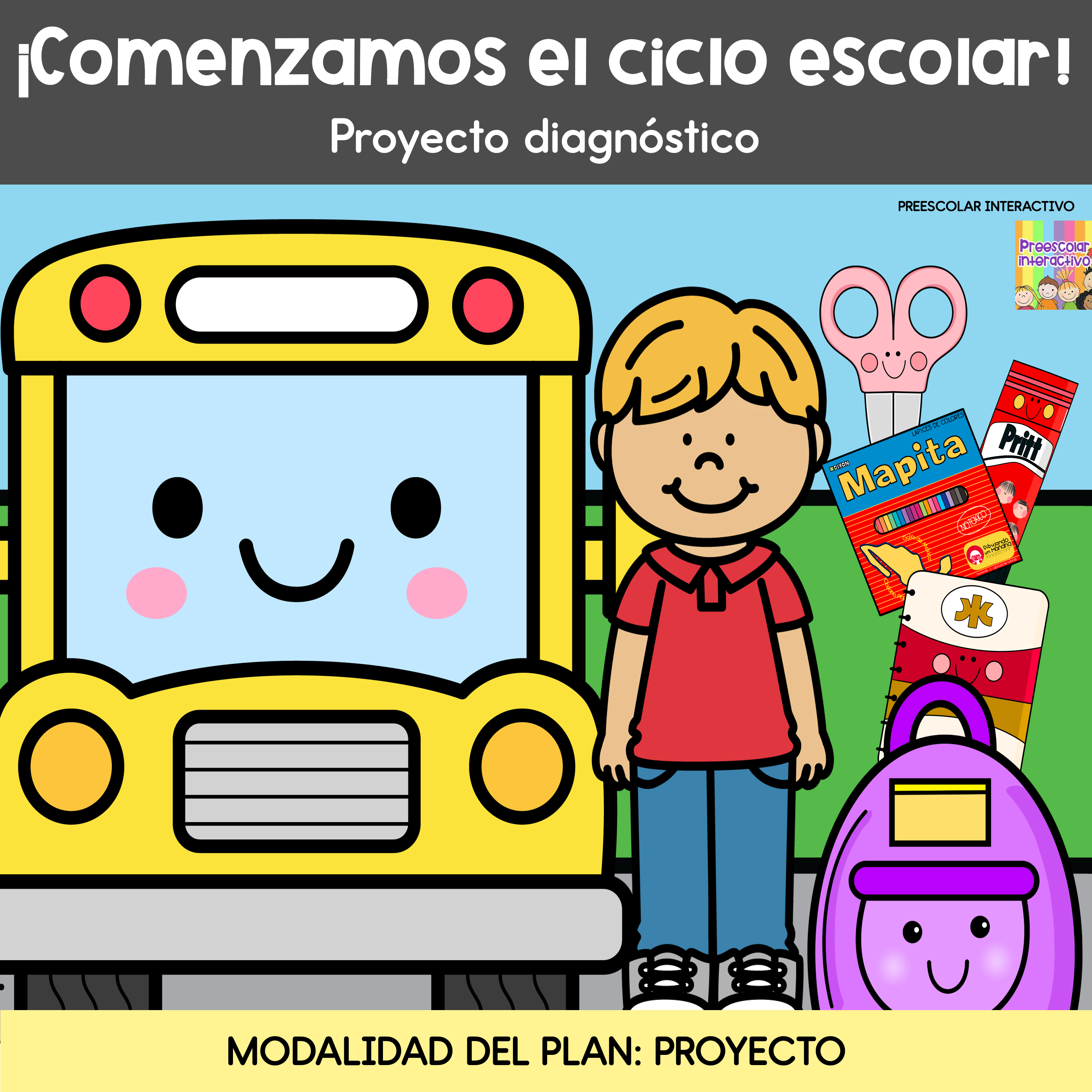 Proyecto ¡Comenzamos el ciclo escolar!