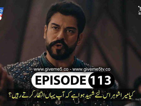 Kurulus Osman EPISODE 113 Season 4 with Urdu Subtitles by GiveMe5