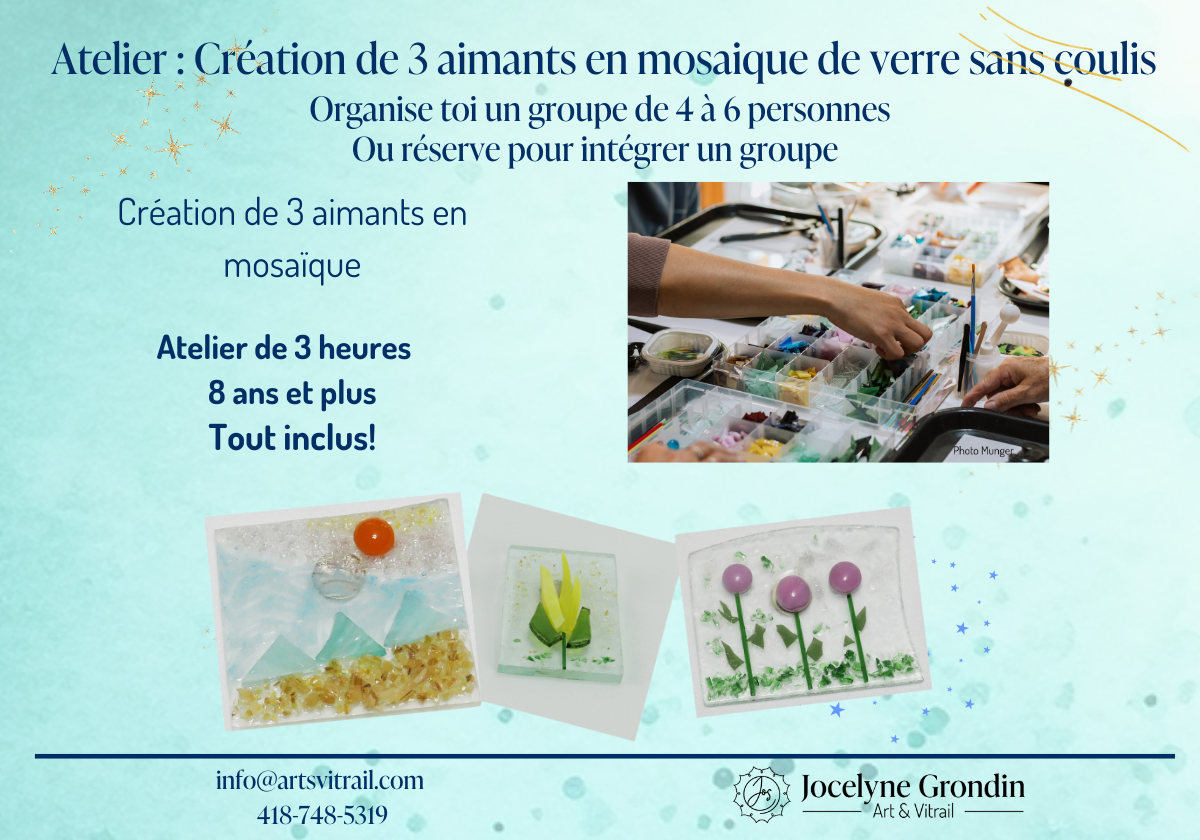Atelier création d'aimants en mosaïque de verre No AT-6 par Jocelyne Grondin Arts & Vitrail
