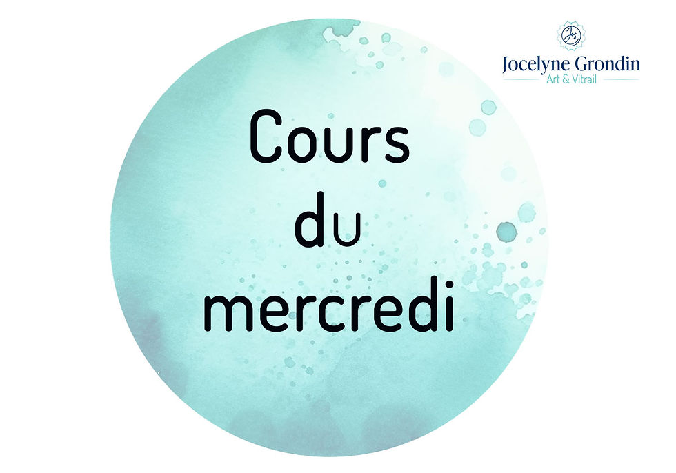 Cours d'initiation au vitrail Technique Tiffany mercredi par Jocelyne Grondin Arts & Vitrail