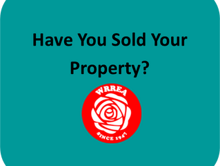 Have You Sold Your Property?
