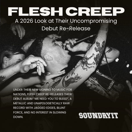 Flesh Creep: A 2026 Look at Their Uncompromising Debut Re-Release