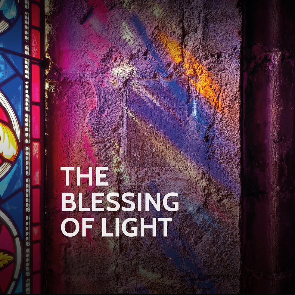 The Blessing of Light: A New Musical Journey Through the Church Year