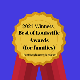 2021 Winners Best of Louisville For Families Awards