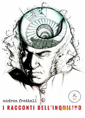 I racconti dell'inquilino - Andrea Frattali