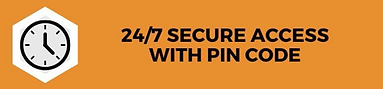24/7 Secure Access With Pin Code