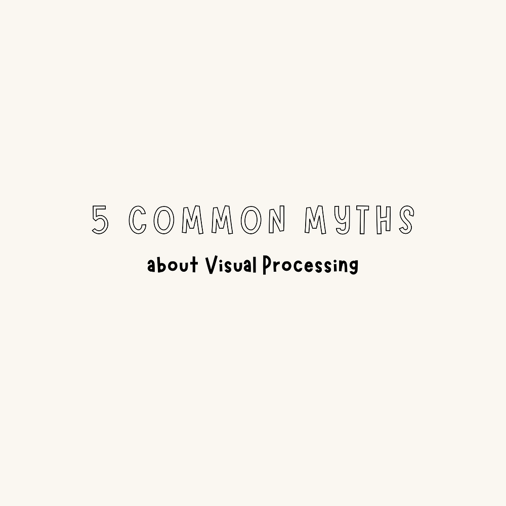Myths About Visual Processing Myths about visual processing