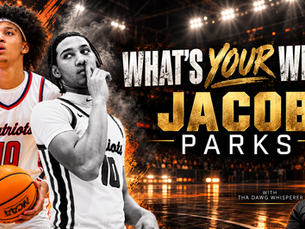WHAT’S YOUR WHY? Featuring: Jacob Parks | Guard | Bob Jones High School