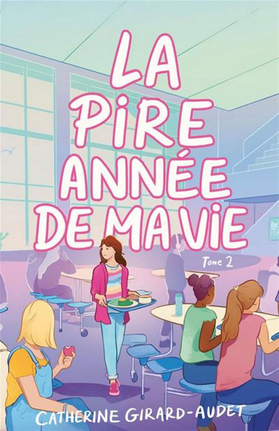 La pire année de ma vie Tome 2