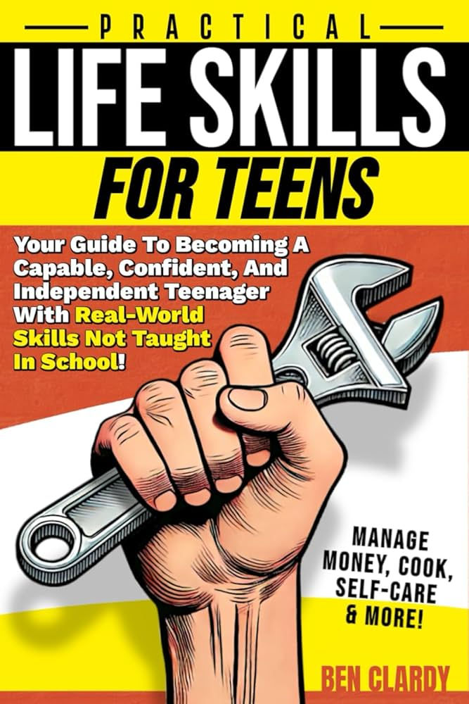 Practical Life Skills For Teens