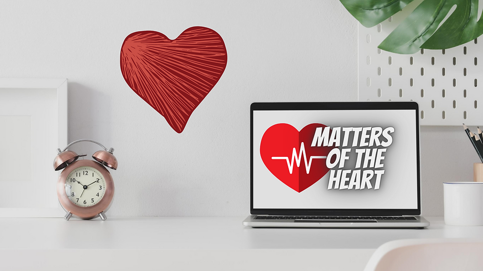 Matters of the Heart