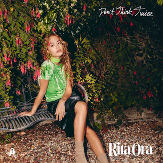 Rita Ora - Don't think twice