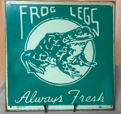 Frog Legs Always Fresh Sign
