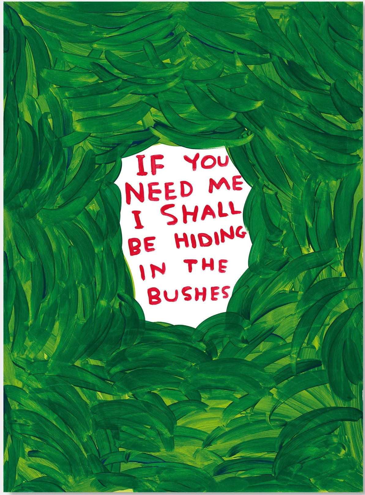 David Shrigley -- If You Need Me, limited edition, 2022