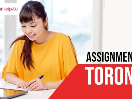 Assignment Help Toronto: Offering the best for you