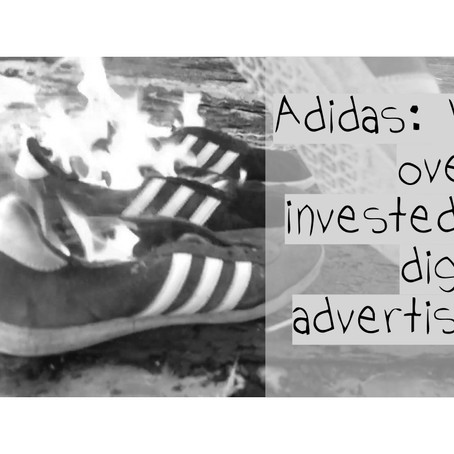 Adidas: We over-invested in digital advertising