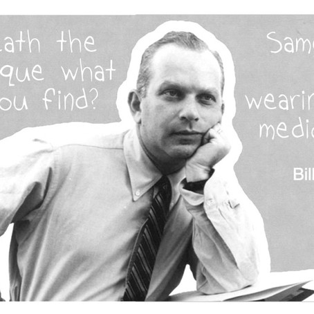 Bill Bernbach: "Beneath the technique what do you find? Sameness, mental weariness & mediocrity"