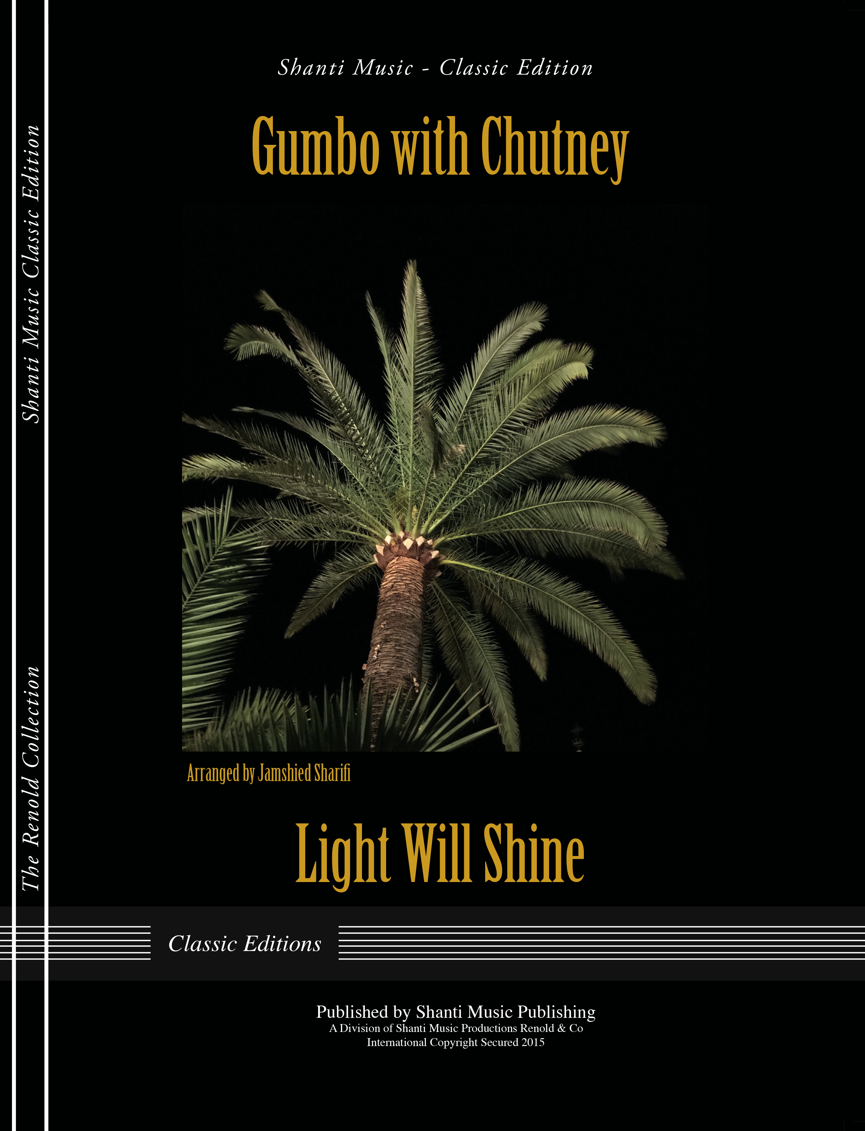 Gumbo with Chutney - Light Will Shine