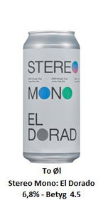 To Öl - Stereo Mono El Dorado.JPG