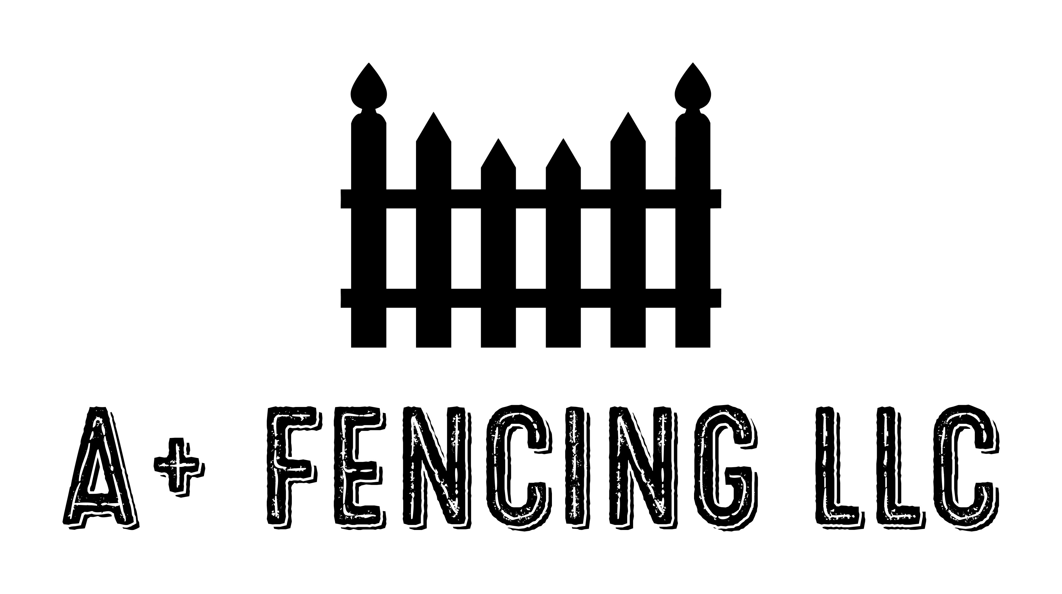 A+ Fencing LLC